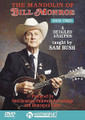 The Mandolin of Bill Monroe (DVD Two)