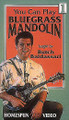 You Can Play Bluegrass Mandolin (Video One)