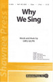 Why We Sing (2-Part)