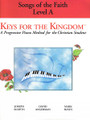 Keys for the Kingdom  - Songs of the Faith (Level A)
