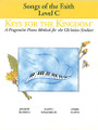 Keys for the Kingdom - Songs of the Faith (Level C)