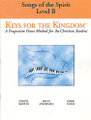 Keys for the Kingdom - Songs of the Spirit (Level B)