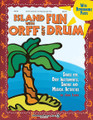 Island Fun with Orff & Drum