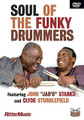 Clyde Stubblefield & John Jab'o Starks - Soul of the Funky Drummers (DVD)