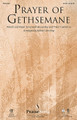 Prayer of Gethsemane (SATB)