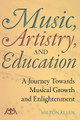 Music, Artistry and Education