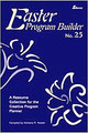 Easter Program Builder No. 25