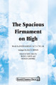 The Spacious Firmament on High (2-Part)