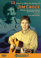 Learn to Play the Songs of Jim Croce (DVD Two)