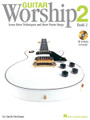 Guitar Worship Method, Bk 2