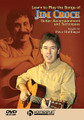 Learn to Play the Songs of Jim Croce (DVD One)