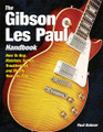 The Gibson Les Paul Handbook