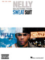 Nelly: Selections from Sweat/Suit