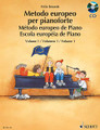 The European Piano Method - Volume 1