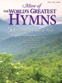 More Of The World's Greatest Hymns