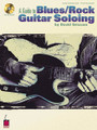 A Guide To Blues/Rock Guitar Soloing