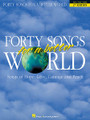 Forty Songs For A Better World (2nd Edition)