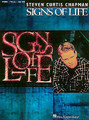 Signs Of Life: By Steven Curtis Chapman