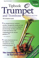 Tipbook Trumpet & Trombone, Cornet & Flugelhorn-Complete Guide