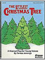 The Littlest Christmas Tree (Holiday Musical) - Teacher's Edition