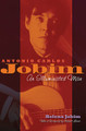 Antonio Carlos Jobim (An Illuminated Man)