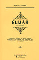 Elijah - Vocal Score, Complete (SATB)