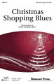 Christmas Shopping Blues (SSA)