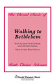 Walking to Bethlehem (SATB)