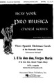 E la don don, Verges Maria (from Three Spanish Christmas Carols of the Sixteenth Cetury)