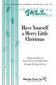 Have Yourself a Merry Little Christmas (SATB)