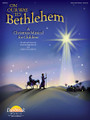 On Our Way to Bethlehem - Director's Manual