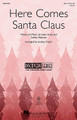 Here Comes Santa Claus (SSA)