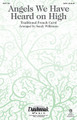 Angels We Have Heard on High (SATB) arr. by Sandy Wilkinson