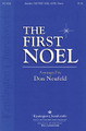 The First Noel (SATB): arr. by Don Neufeld