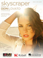 Skyscraper by Demi Lovato. For Piano/Vocal/Guitar. Piano Vocal. 8 pages. Published by Hal Leonard.