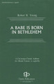 A Babe Is Born in Bethlehem