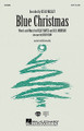 Blue Christmas (SATB) arr. by Kirby Shaw