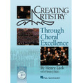 Creating Artistry Through Choral Excellence