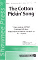 The Cotton Pickin' Song (16 Pages)