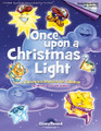 Once Upon a Christmas Light - Director's Manual