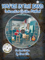 You're In The Band: Interactive Guitar Method, Bk 2