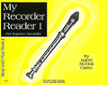 My Recorder Reader Book 1