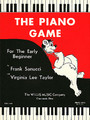 The Piano Game - Early Beginner (Book 1)