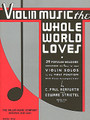 Violin Music The Whole World Loves