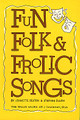 Fun Folk And Frolic Songs