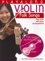 Playalong Violin: Folk Songs