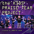 The Kids' Praise Team Project (Director's Disc)