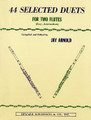 44 Selected Duets for Two Flutes - Book 1