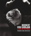 Herbert Von Karajan (A Life In Pictures)