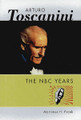 Arturo Toscanini (The NBC Years)